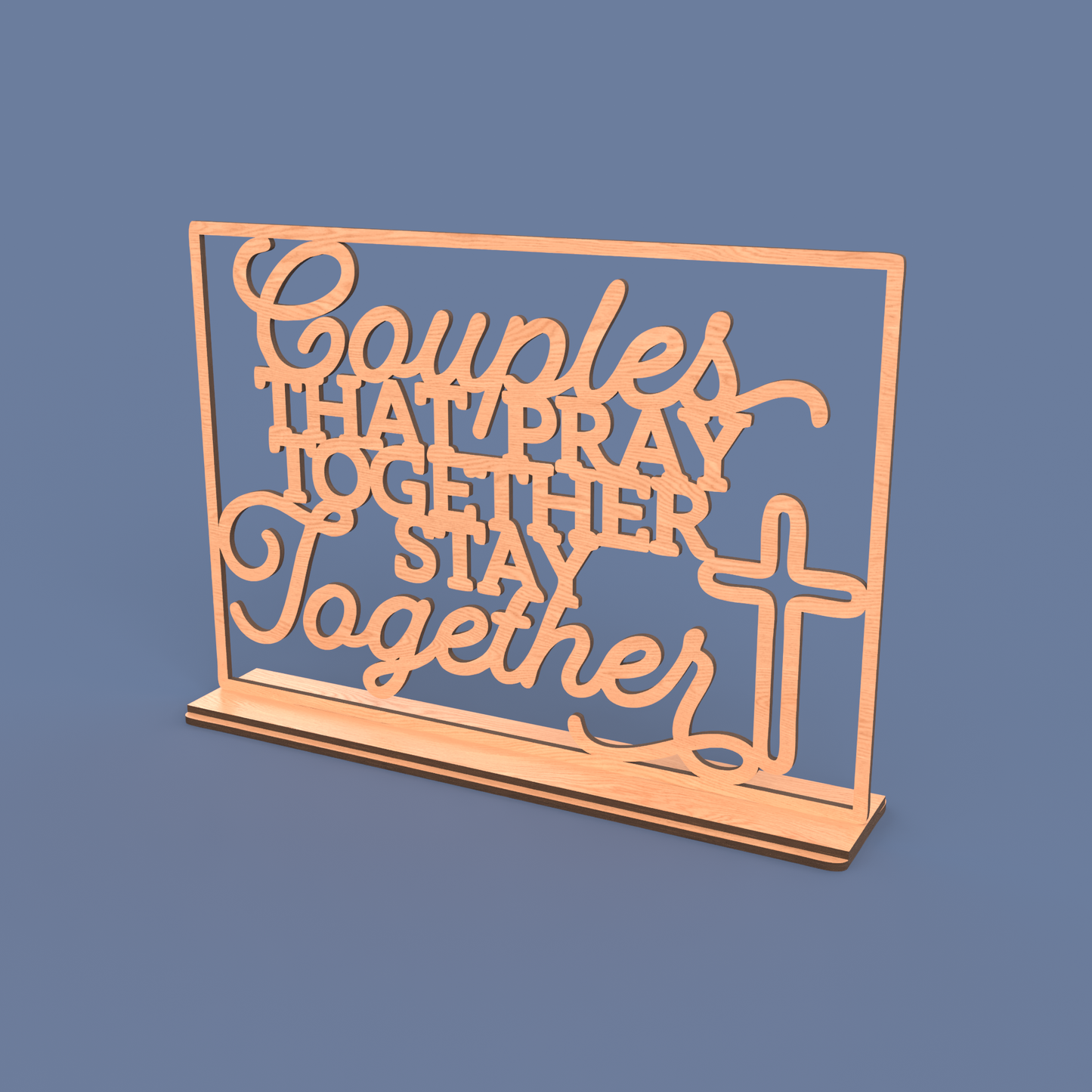 Couples that pray together stay together Sign - Laser Cut File - svg dxf pdf eps ai The X Laser Files