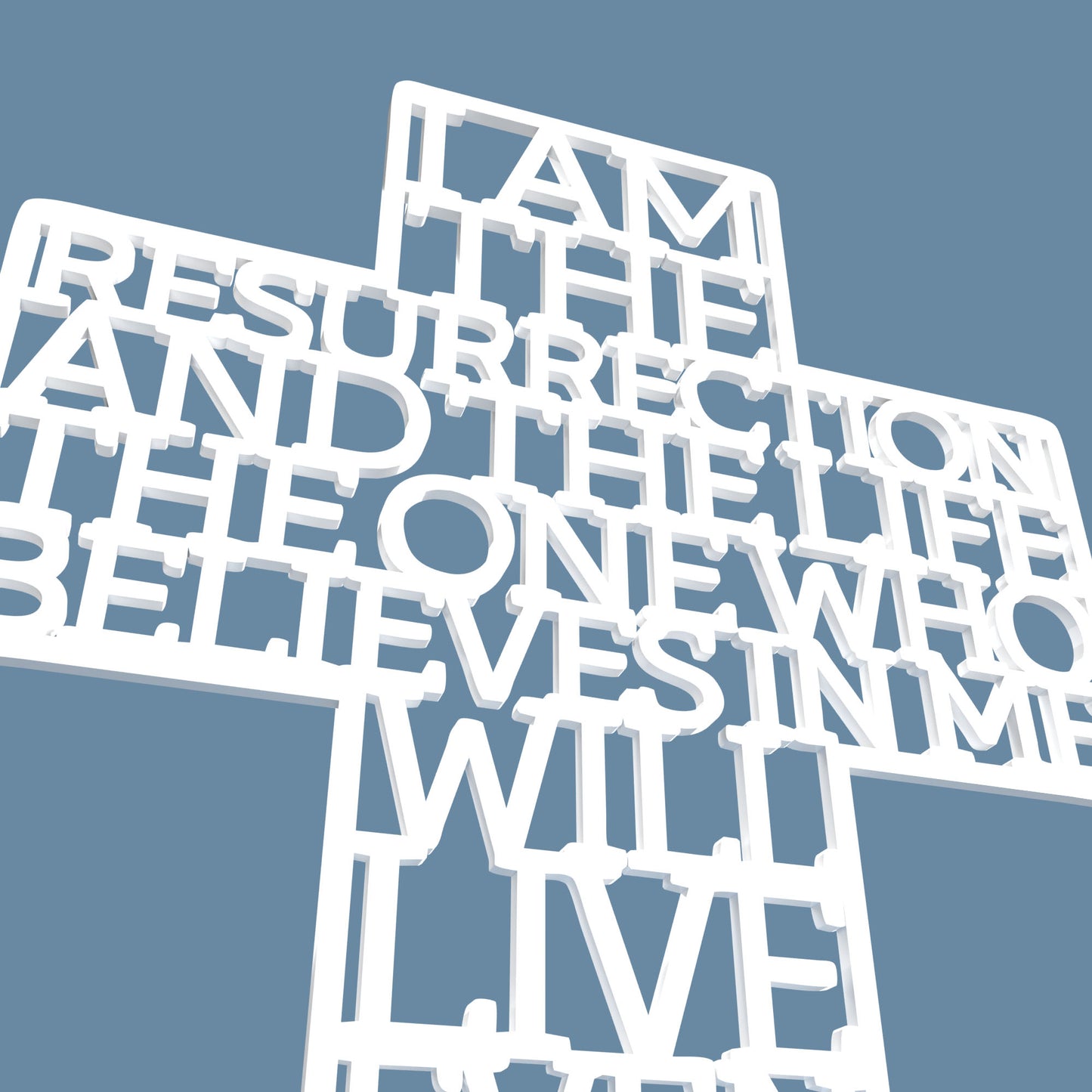 John 11:25 I am the resurrection Cross - Laser Cut File - svg dxf pdf eps ai The X Laser Files