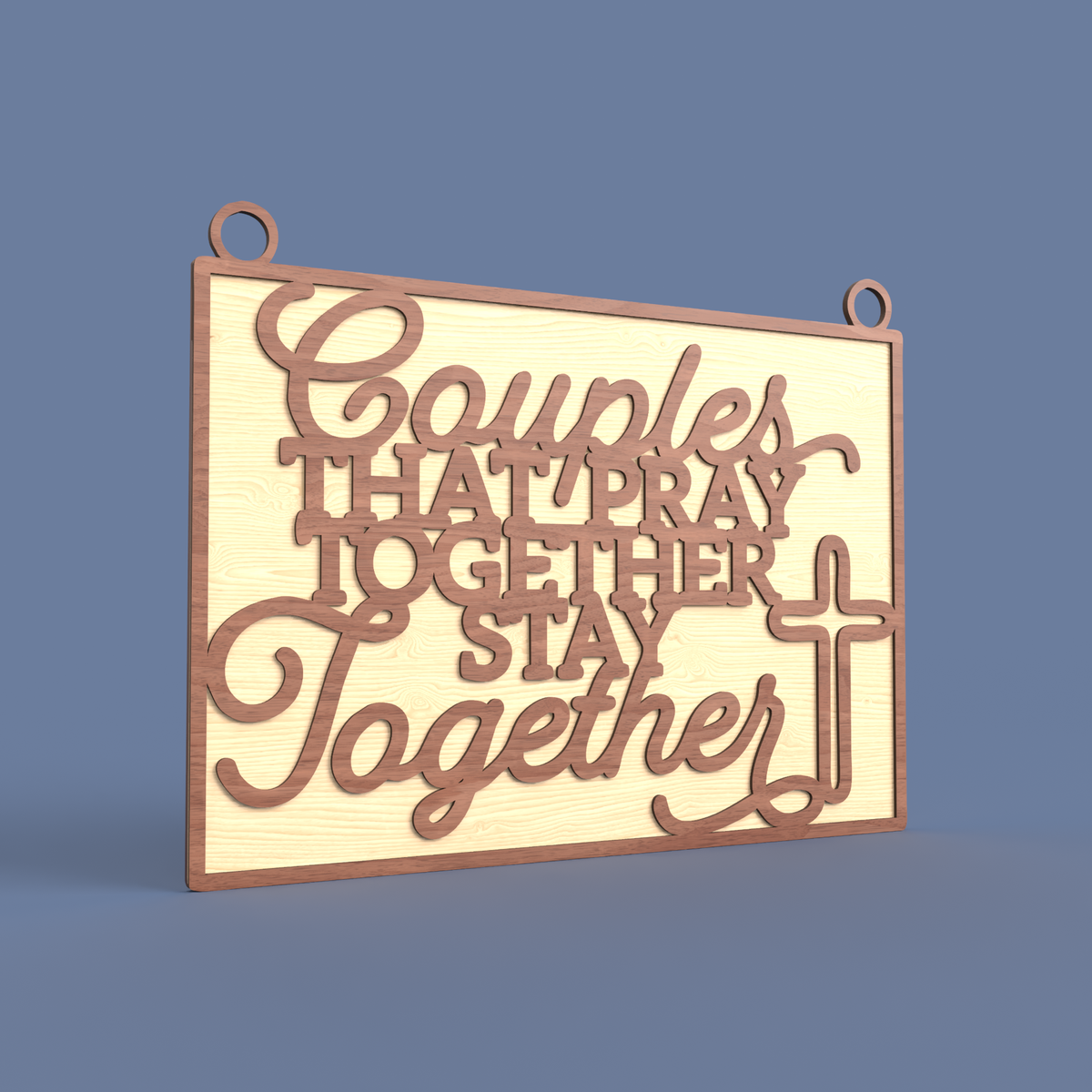 Couples that pray together stay together Sign
