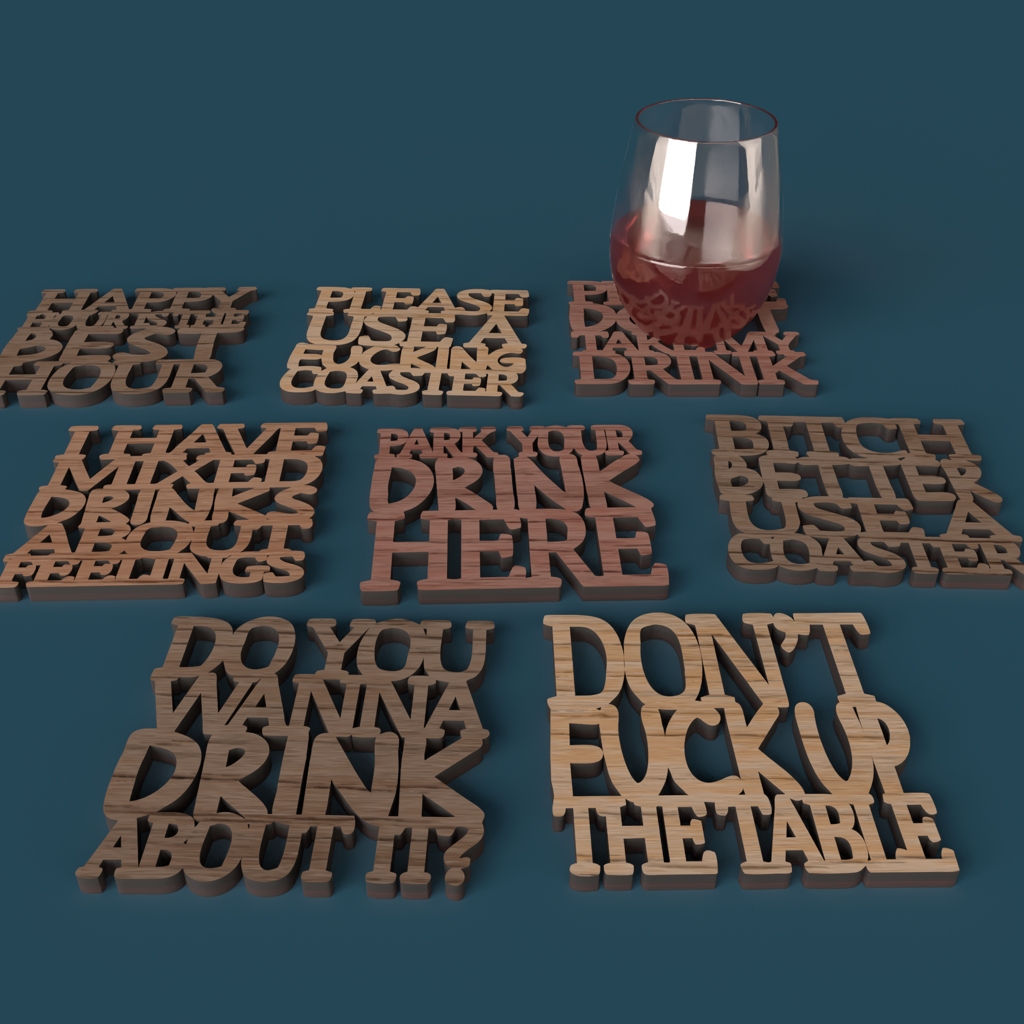 Don't f**k up the table coasters
