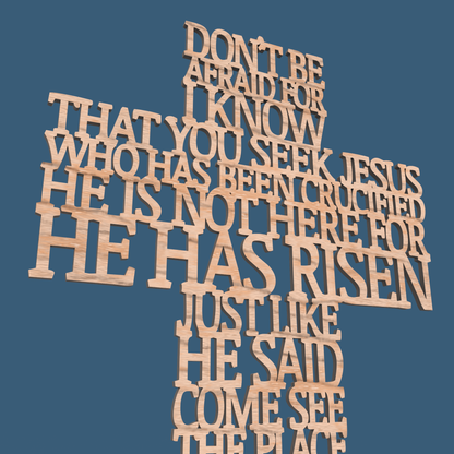 He has Risen (Matthew 28:5) Cross