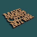 Coffee coasters with quotes
