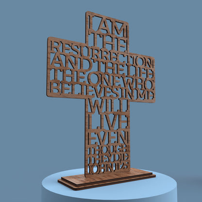 John 11:25 I am the resurrection Cross