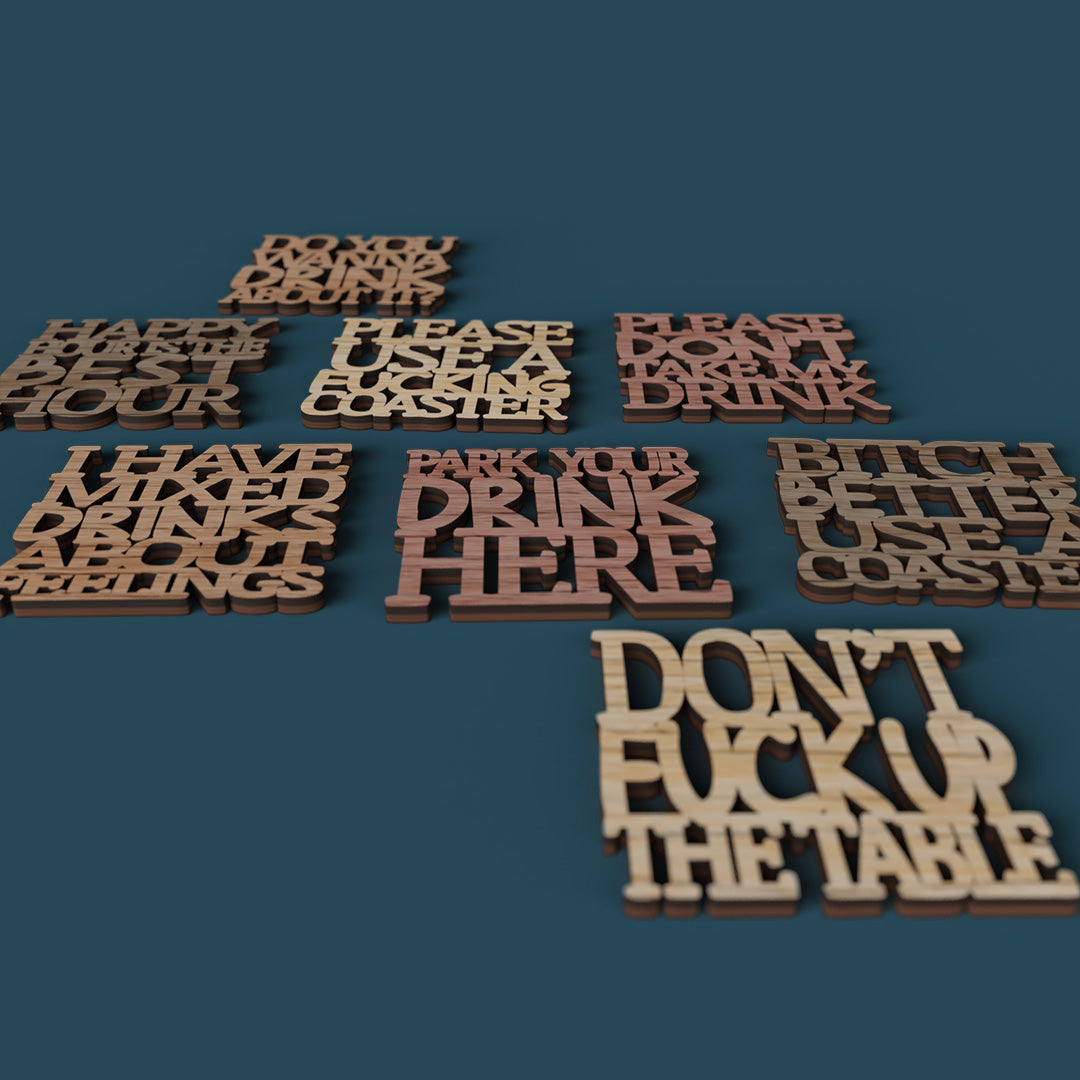 Don't f**k up the table coasters -Laser Cut File - The X Laser Files