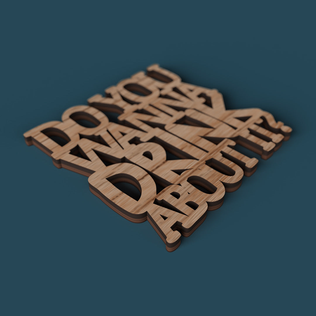 Don't f**k up the table coasters - Laser cut vector file