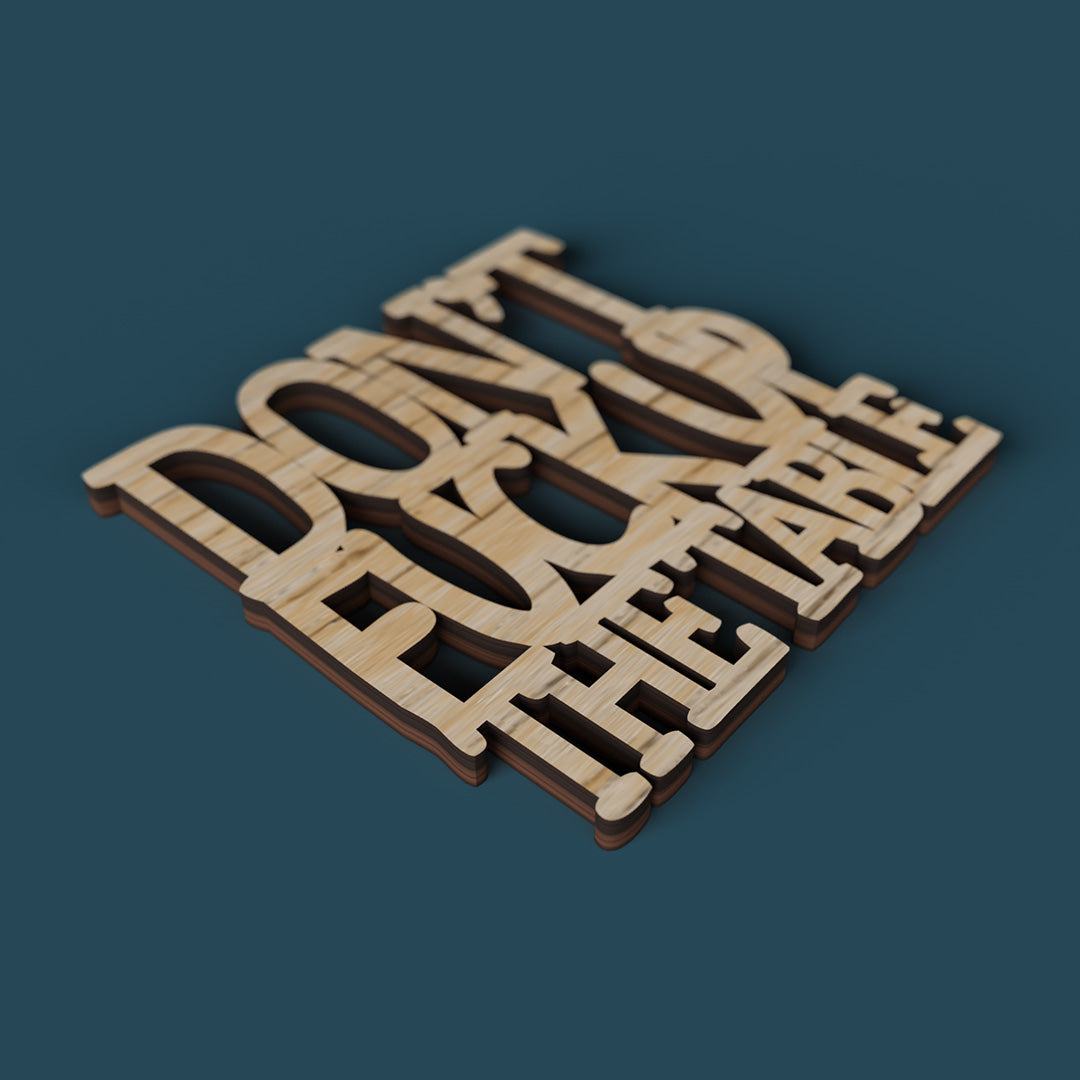 Don't f**k up the table coasters - Laser cut vector file